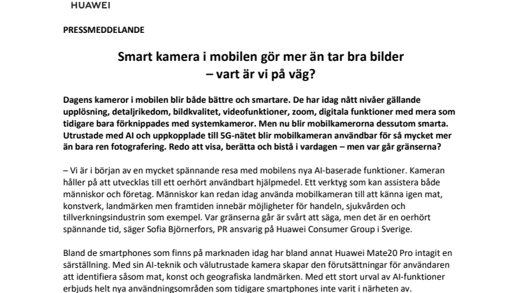 Smart kamera i mobilen gör mer än tar bra bilder  – vart är vi på väg? 