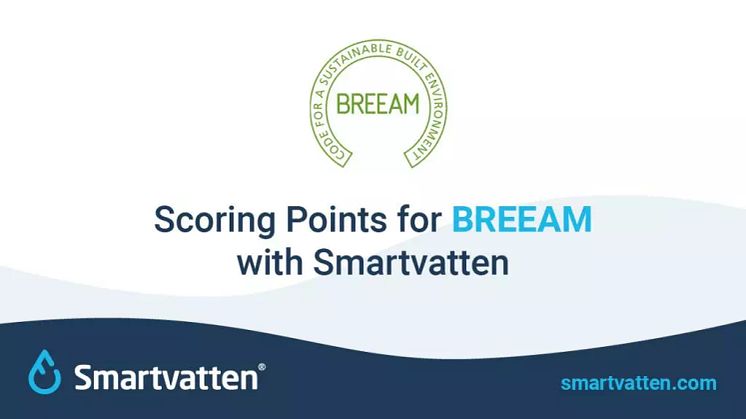 Scoring Points for BREEAM with Smartvatten
