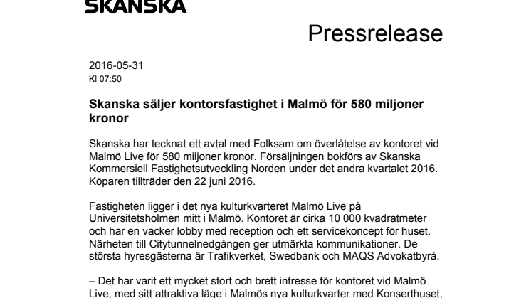 Skanska säljer kontorsfastighet i Malmö för 580 miljoner kronor