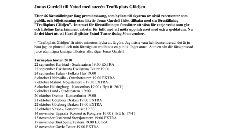 Jonas Gardell till Ystad med succén Trafikplats Glädjen