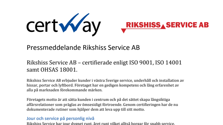 Rikshiss Service AB – certifierade enligt ISO 9001:2015, ISO 14001:2015 samt OHSAS 18001.