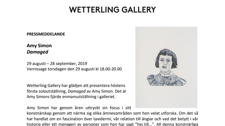 Wetterling Gallery presenterar stolt en ny utställning med Amy Simon.