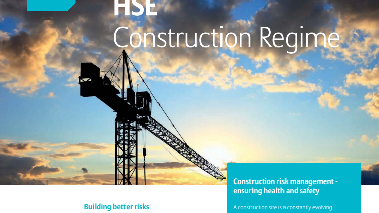 Property & Casualty News - Part 3 HSE Construction Regime