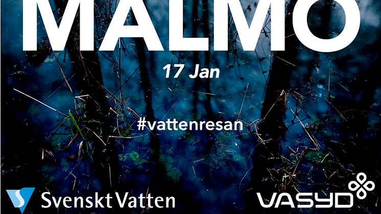 Vattenresan kommer till Malmö 17 jan