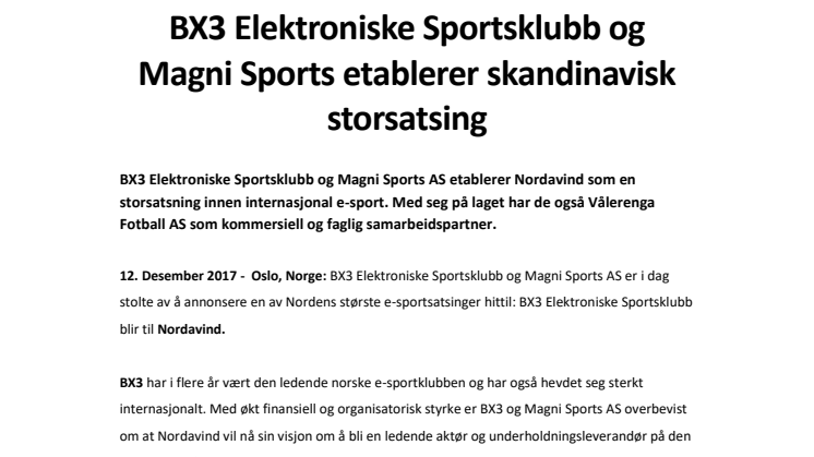 BX3 Elektroniske Sportsklubb og Magni Sports etablerer skandinavisk  storsatsing