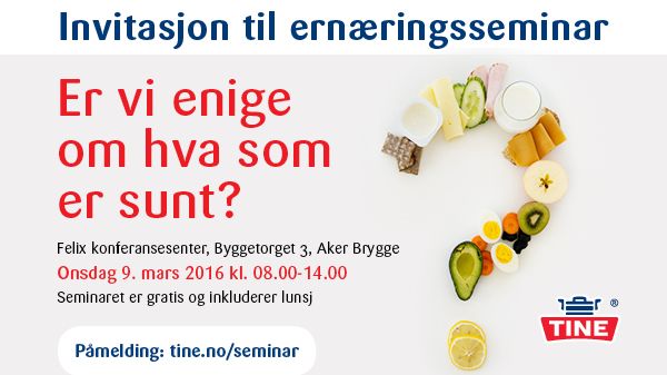 Ernæringsseminar - Er vi enige om hva som er sunt?