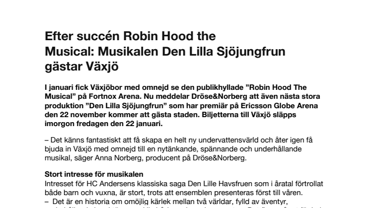 Efter succén Robin Hood the Musical: Nu kommer "Den Lilla Sjöjungfrun gästar Växjö"