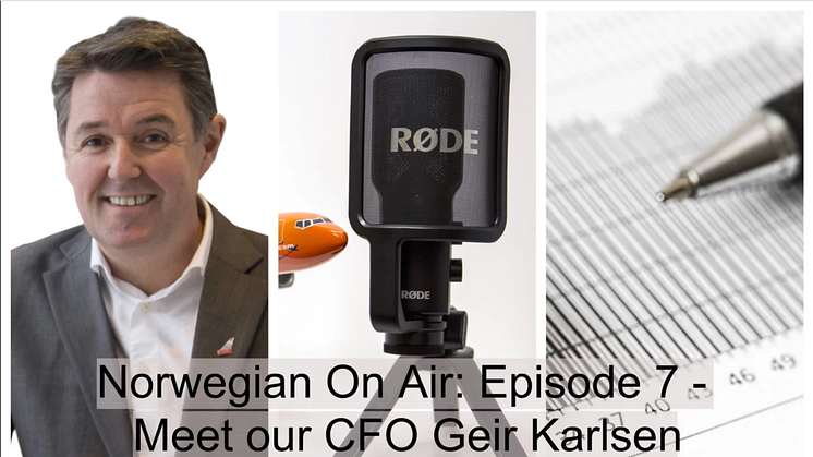 Norwegian - On Air avsnitt #7: CFO Geir Karlsen