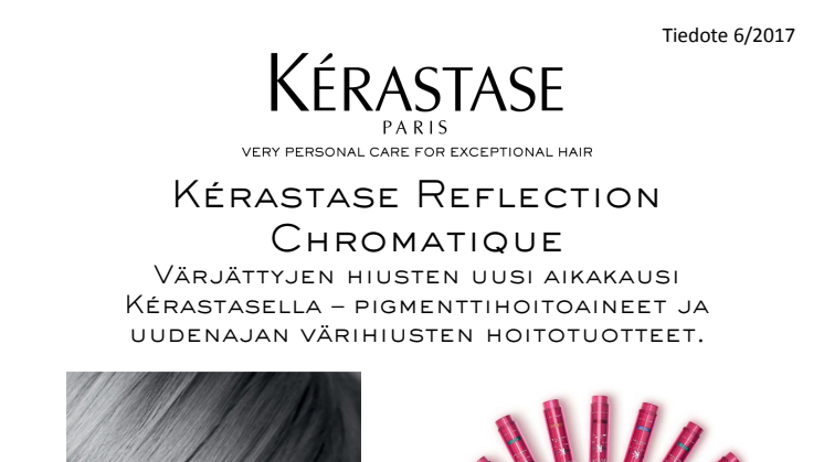 Kerastase Reflection Chromatique - Värjättyjen hiusten tuotteiden uusi aikakausi
