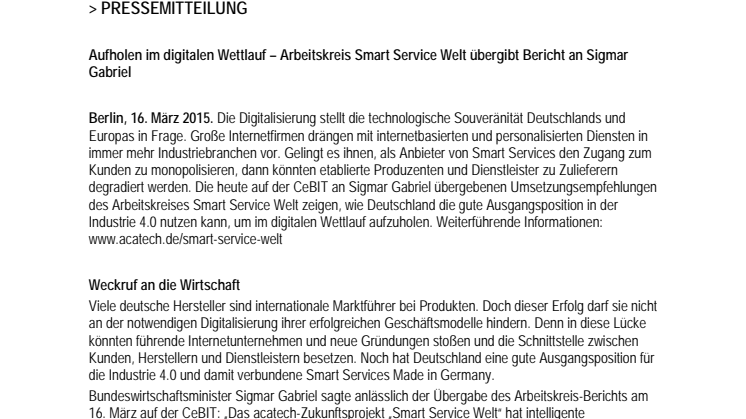 Pressemitteilung: Aufholen im digitalen Wettlauf – Arbeitskreis Smart Service Welt übergibt Bericht an Sigmar Gabriel 