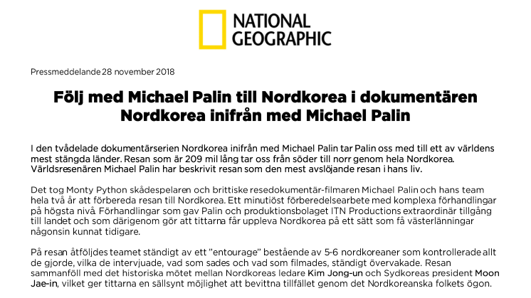 Följ med Michael Palin till Nordkorea i dokumentären Nordkorea inifrån med Michael Palin