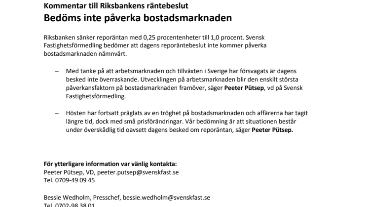 Kommentar till Riksbankens räntebeslut: Bedöms inte påverka bostadsmarknaden   