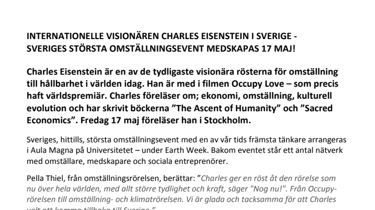 INTERNATIONELLE VISIONÄREN CHARLES EISENSTEIN I SVERIGE -  Sveriges största omställningsevent medskapas 17 maj!