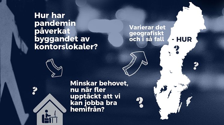 Byggandet av kontor under pandemin - ny rapport från Byggfakta.