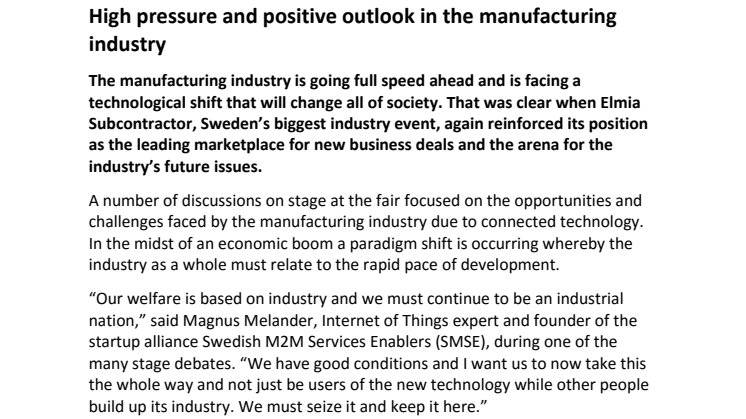 High pressure and positive outlook in the manufacturing industry