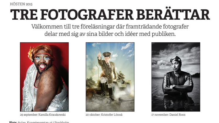 Tre fotografer berättar