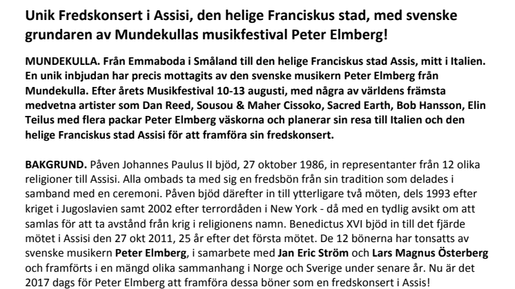 Unik Fredskonsert i Assisi, den helige Franciskus stad, med svenske grundaren av Mundekullas musikfestival Peter Elmberg!
