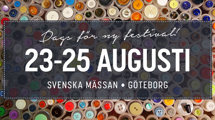 Sy- & Hantverksfestival Göteborg 23-25 augusti 2019