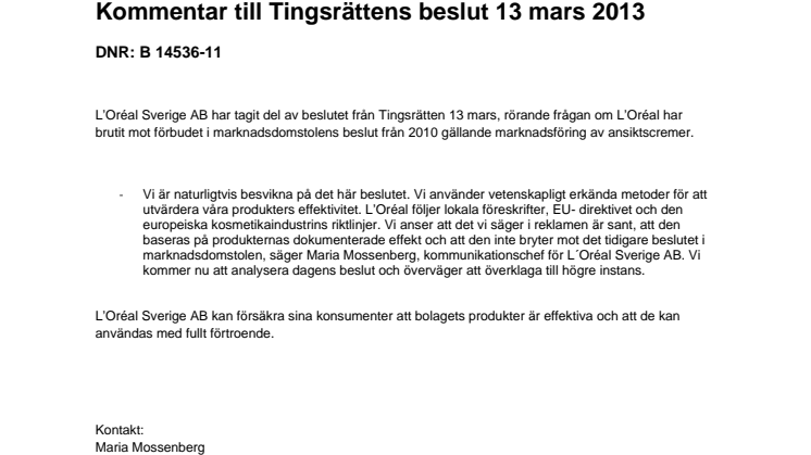 L'Oréals kommentar till Tingsrättens beslut 13 mars 2013.
