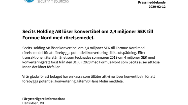 Secits Holding AB löser konvertibel om 2,4 miljoner SEK till Formue Nord med rörelsemedel.