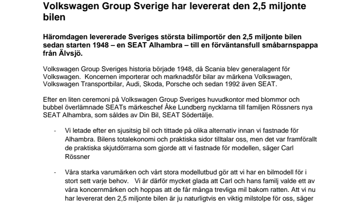 Volkswagen Group Sverige har levererat den 2,5 miljonte bilen