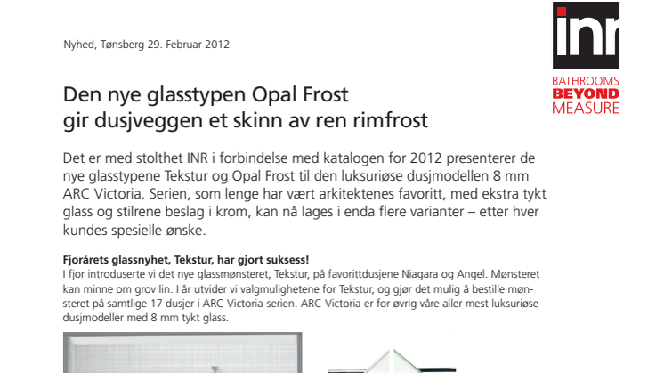 Den nye glasstypen Opal Frost gir dusjveggen et skinn av ren rimfrost
