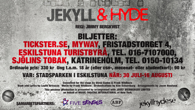Kulturföreningen DOB presenterar sommarens stora vansinne i Eskilstuna - musikföreställningen Jekyll & Hyde!