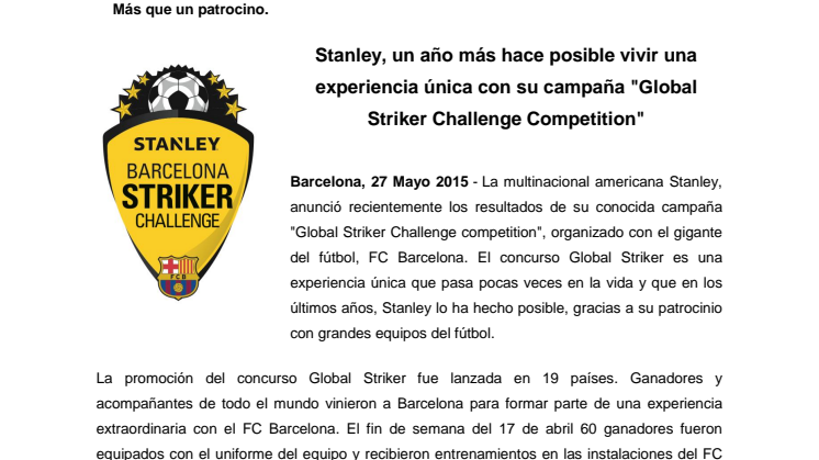 Stanley, un año más hace posible vivir una experiencia única con su campaña "Global Striker Challenge Competition"