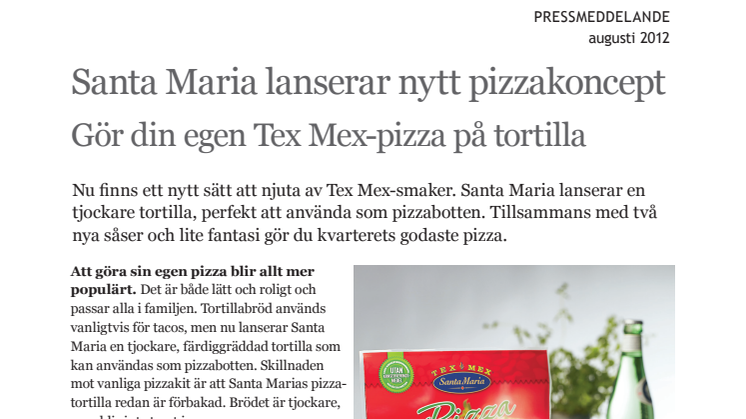 Santa Maria lanserar nytt pizzakoncept. Gör din egen Tex Mex-pizza på tortilla.
