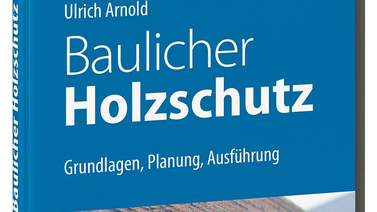 Titelbild "Baulicher Holzschutz" 3D (tif)