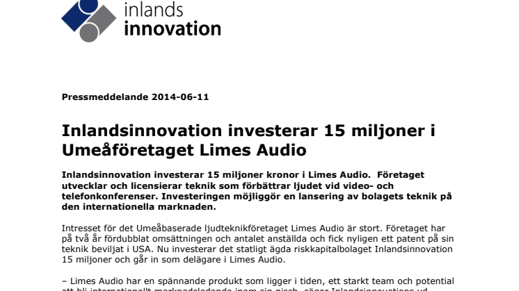 Inlandsinnovation investerar 15 miljoner i Umeåföretaget Limes Audio 