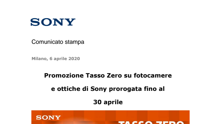 Promozione Tasso Zero su fotocamere e ottiche di Sony prorogata fino al  30 aprile