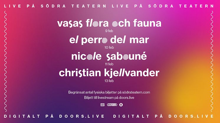 Vasas Flora och Fauna, El Perro Del Mar, Nicole Sabouné och Christian Kjellvander - Live från Södra Teatern!