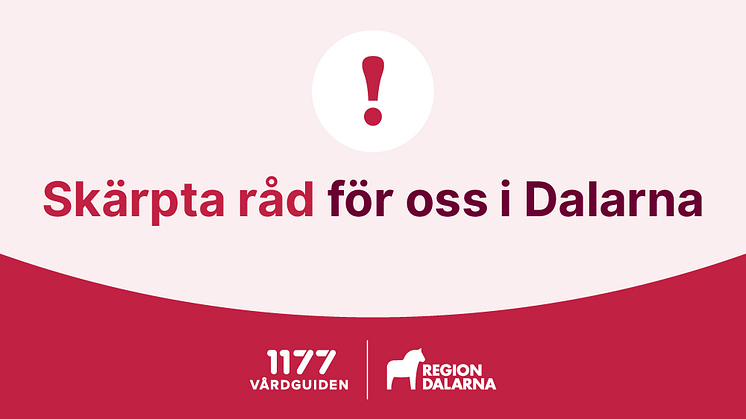 Smittspridningen fortsätter öka i Dalarna och Folkhälsomyndigheten har idag tillsammans med Dalarnas smittskyddsläkare beslutat att kraftigt skärpa de allmänna råden i länet.