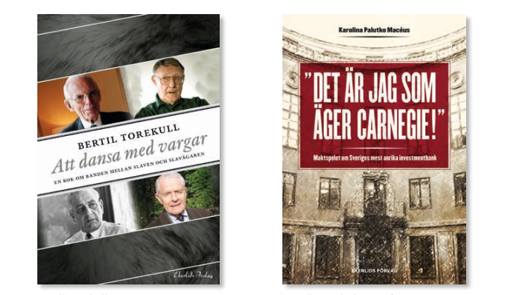 Bertil Torekull dansar med vargar och maktspelet om Carnegie bland vårens böcker på Ekerlids Förlag