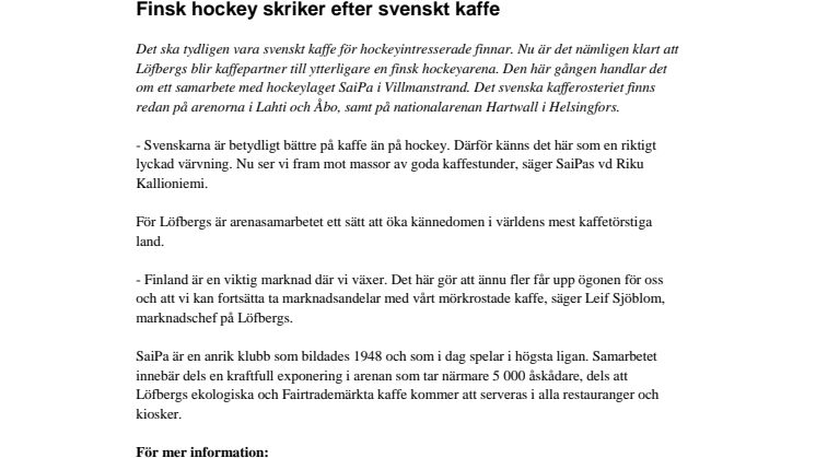 Finsk hockey skriker efter svenskt kaffe