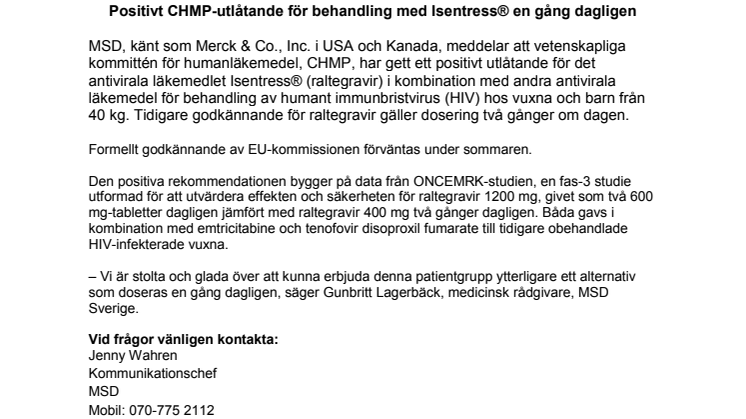 Positivt CHMP-utlåtande för behandling med Isentress® en gång dagligen