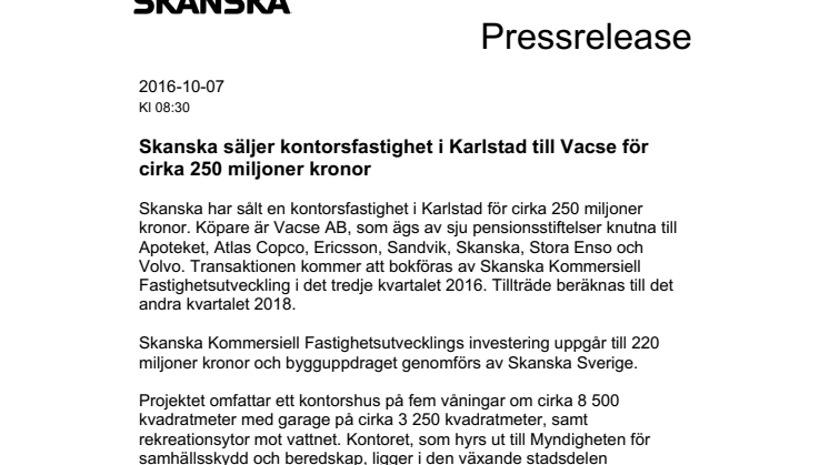 Skanska säljer kontorsfastighet i Karlstad till Vacse för cirka 250 miljoner kronor