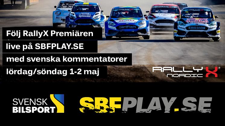 Medlemserbjudande – se RallyX Nordicpremiären live på SBFplay