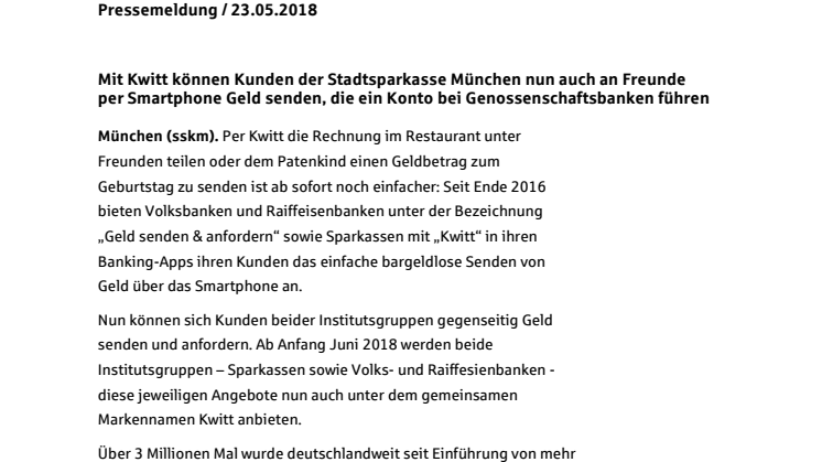 Mit Kwitt können Kunden der Stadtsparkasse München nun auch an Freunde per Smartphone Geld senden, die ein Konto bei Genossenschaftsbanken führen