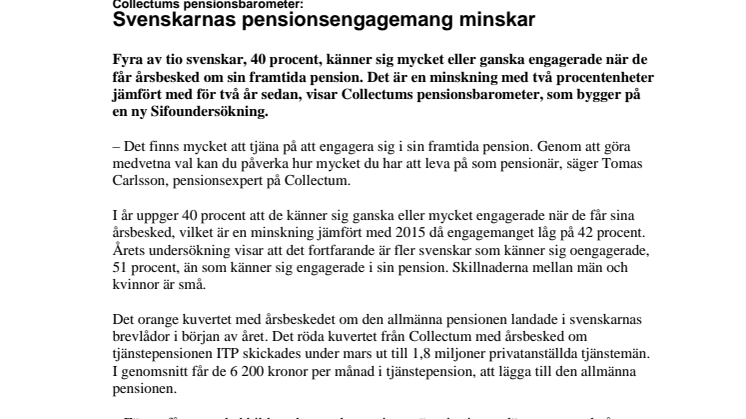 Collectums pensionsbarometer: Svenskarnas pensionsengagemang minskar