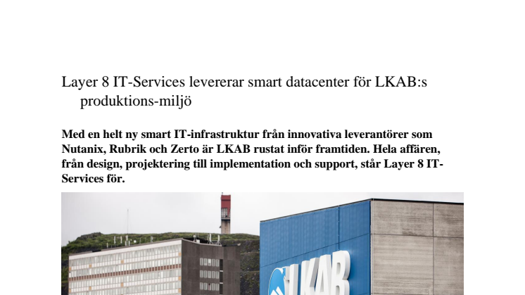 Layer 8 IT-Services levererar Smart Datacenter för LKAB:s produktions-miljö!