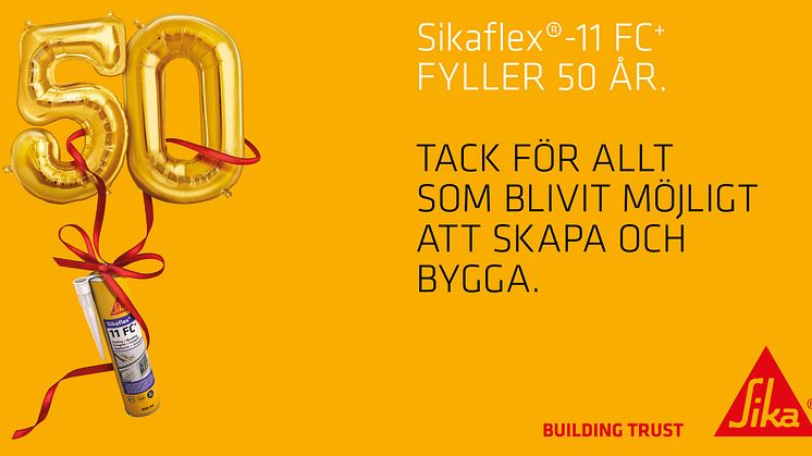 Sikaflex-11FC+ håller efter 50 år av utveckling