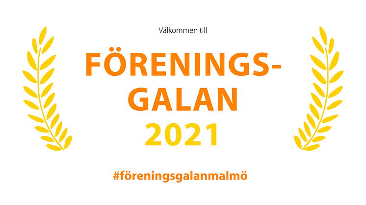 Grafisk bild med texten "Välkommen till föreningsgalan 2021 #föreningsgalanmalmö"
