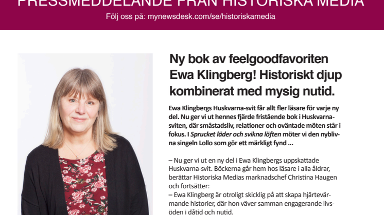 Ny bok av feelgoodfavoriten Ewa Klingberg! Historiskt djup kombinerat med mysig nutid.