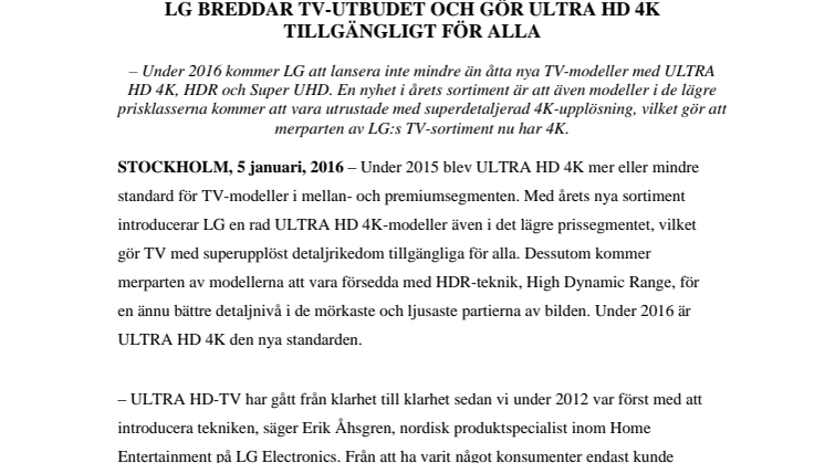 LG BREDDAR TV-UTBUDET OCH GÖR ULTRA HD 4K TILLGÄNGLIGT FÖR ALLA