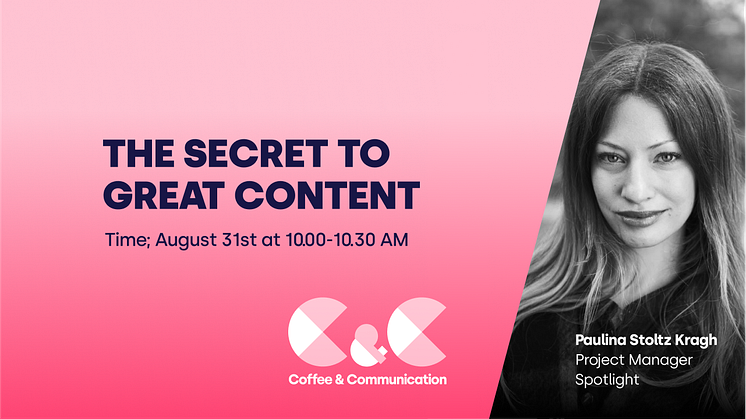 Coffee & Communication webinar: The secret to great content