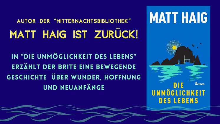 Der britische Autor Matt Haig ist zurück mit einem bewegenden Roman über Wunder, Hoffnung und Neuanfänge