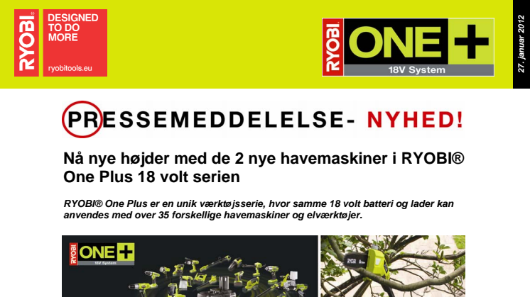 Nå nye højder med de 2 nye havemaskiner i RYOBI® One Plus 18 volt serien