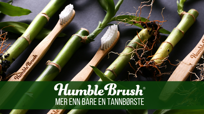 Humble Brush - mer enn bare en tannbørste